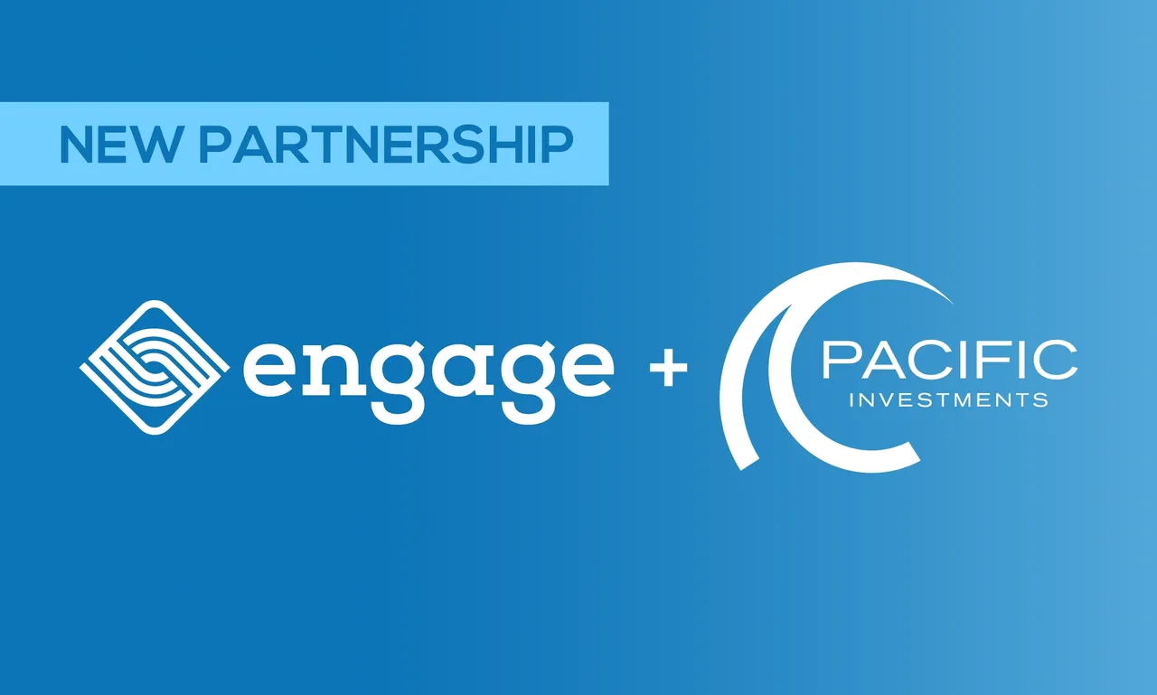 Engage Announces New Partnership With Pacific Investments - Pacific ...